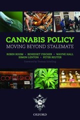 Cannabis Policy : Moving Beyond Stalemate Paperback