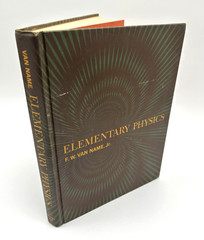 ELEMENTARY PHYSICS by F. W. Van Name, Jr. Vintage 1966 1st Edition HC Textbook