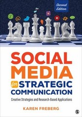 Social Media for Strategic Communication : Creative Strategies an