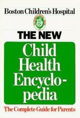 The New Child Health Encyclopedi- 9780440506461, Boston Childrens Hos, paperback