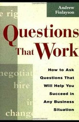 Questions that Work: How to Ask – Paperback, by Finlayson Andrew – Very Good