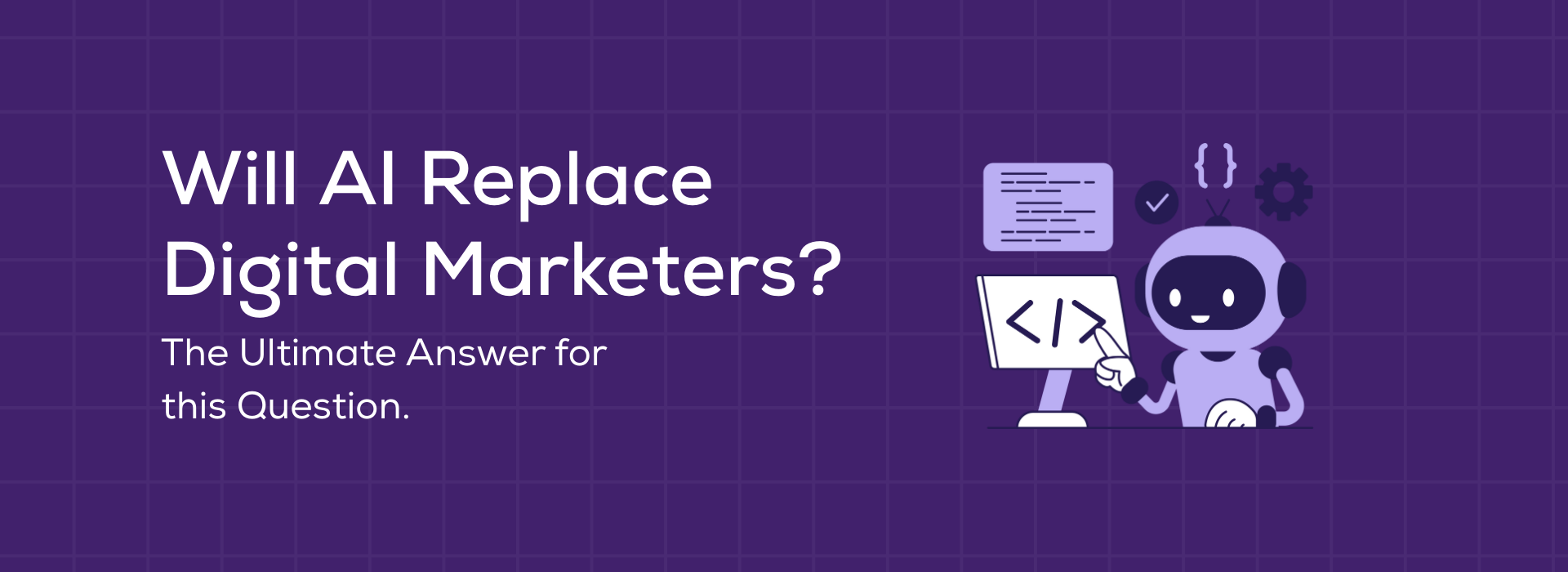 Will AI replace digital Marketers